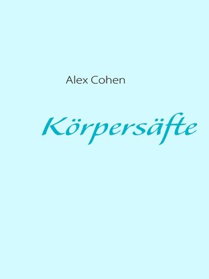 cover image of Körpersäfte